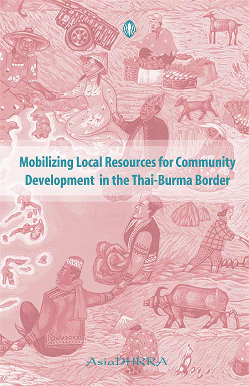 Mobilizing Local Resources for Community Development in the Thai-Burma Border